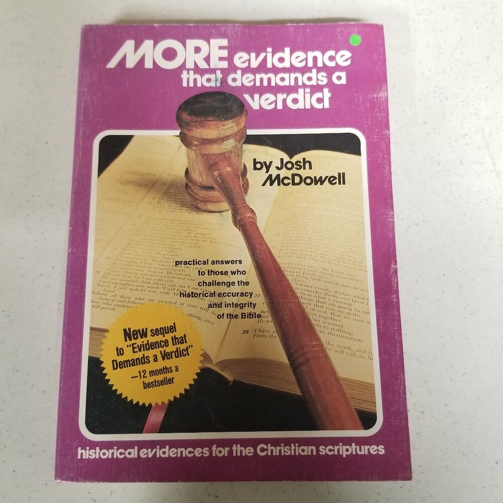 More Evidence That Demands A Verdict - Josh McDowell